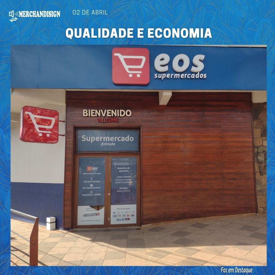 EOS SUPERMERCADOS: Qualidade e economia merchan eos 1