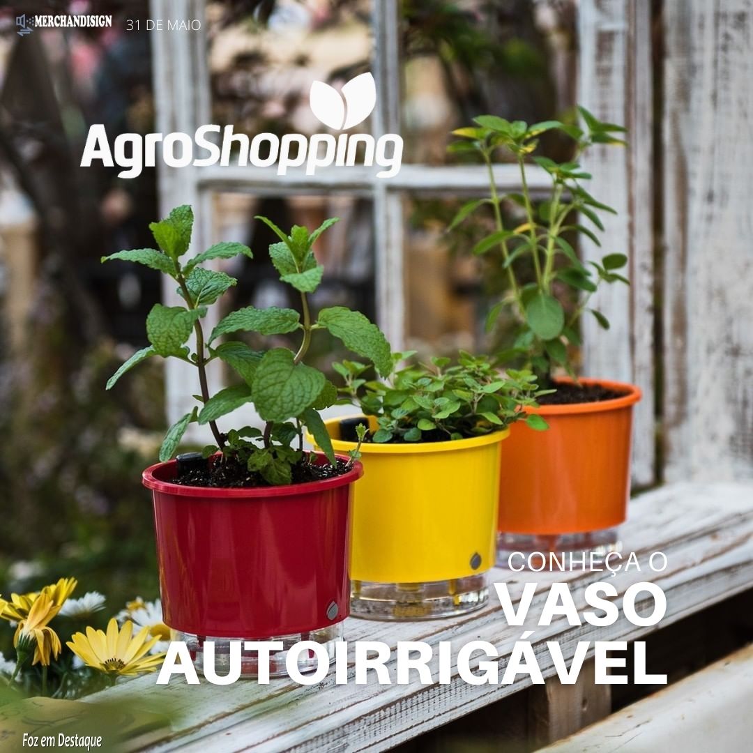 CONHEÇA O VASO AUTOIRRIGÁVEL NA AGROSHOPPING MERCHAN - AGRO