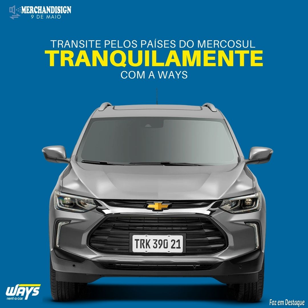 TRANSITE PELOS PAÍSES DO MERCOSUL TRANQUILAMENTE COM A WAYS RENTAL CAR merchan-ways-