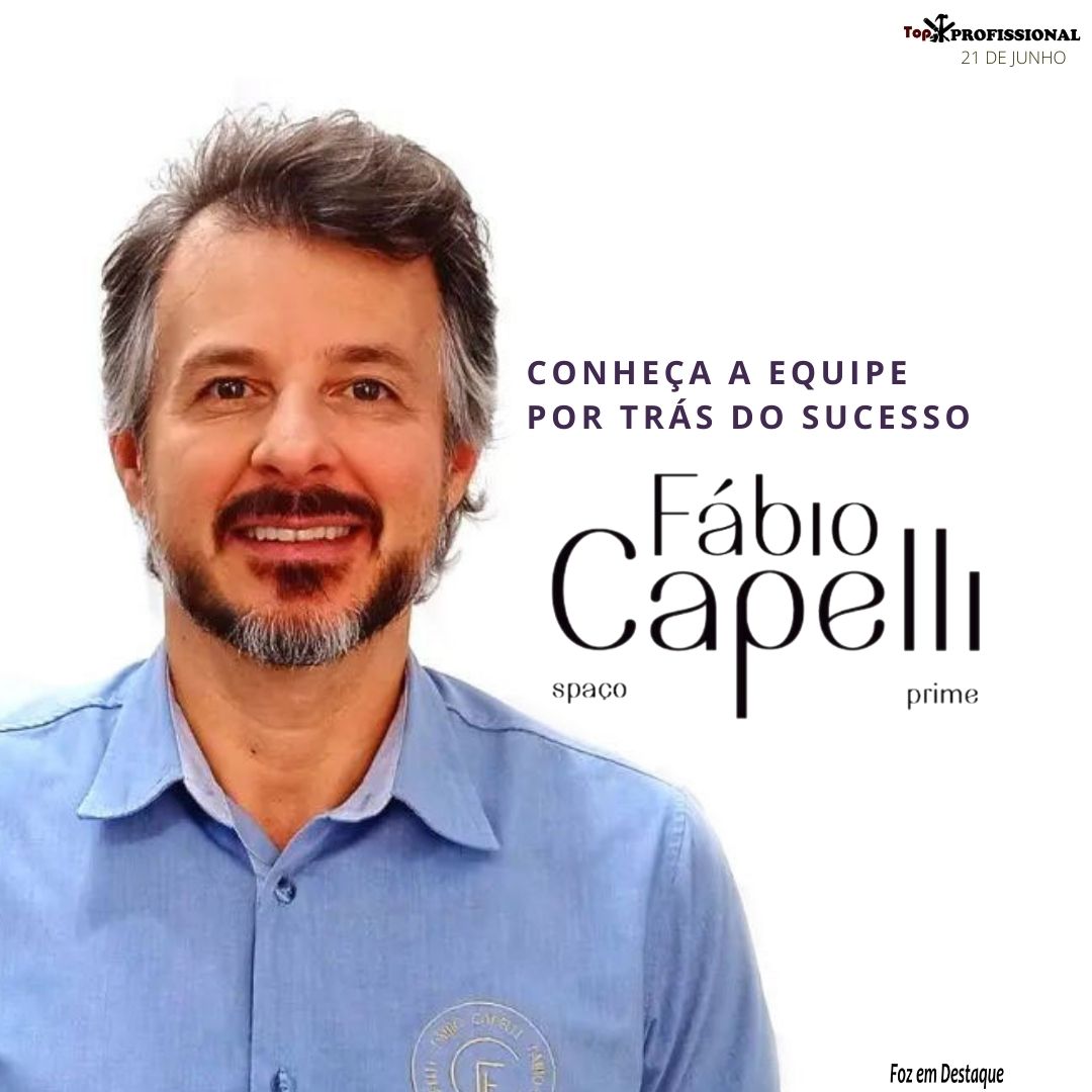 A EQUIPE POR TRÁS DO SUCESSO QUE É O SPAÇO FÁBIO CAPELLI PRIME top-prof-capelli-1