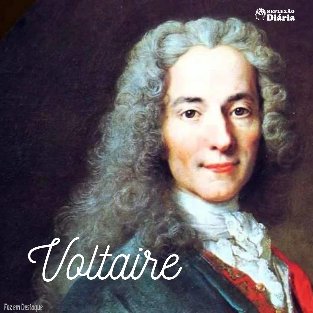 09 de Julho – Reflexão de Voltaire 2