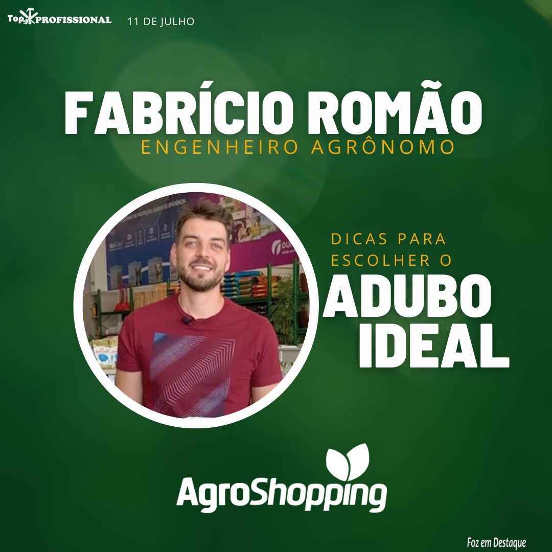 FABRICIO ROMÃO: ESCOLHA O ADUBO IDEAL TOP-PROF-AGRO-1