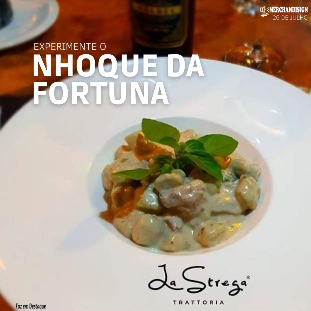 NHOQUE DA FORTUNA NO LA STREGA TRATTORIA merchan-la-strega