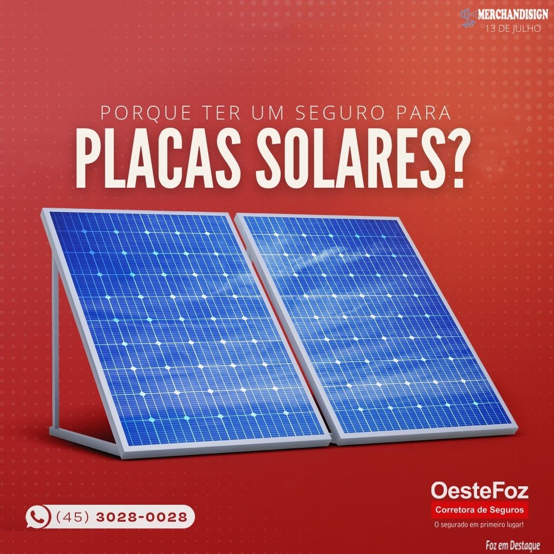 PORQUE TER UM SEGURO PARA PLACAS SOLARES? merchan-oestefoz-1