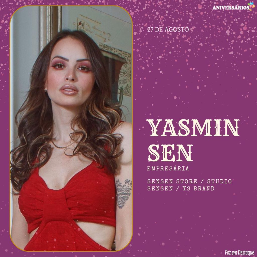 Yasmin Sen - Aniversários 26 de Agosto