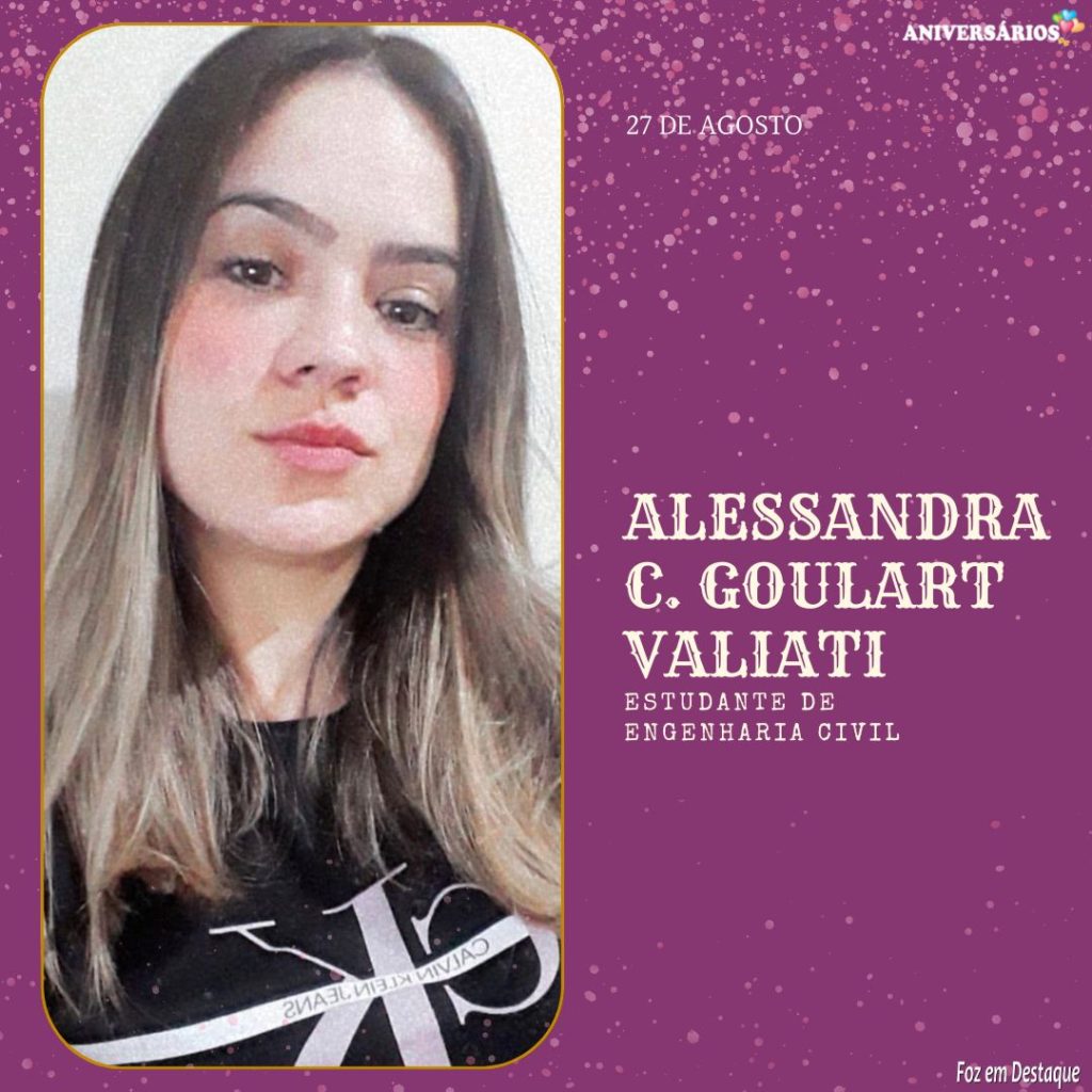 Alessandra c. Goulart Valiati - Aniversários 26 de Agosto