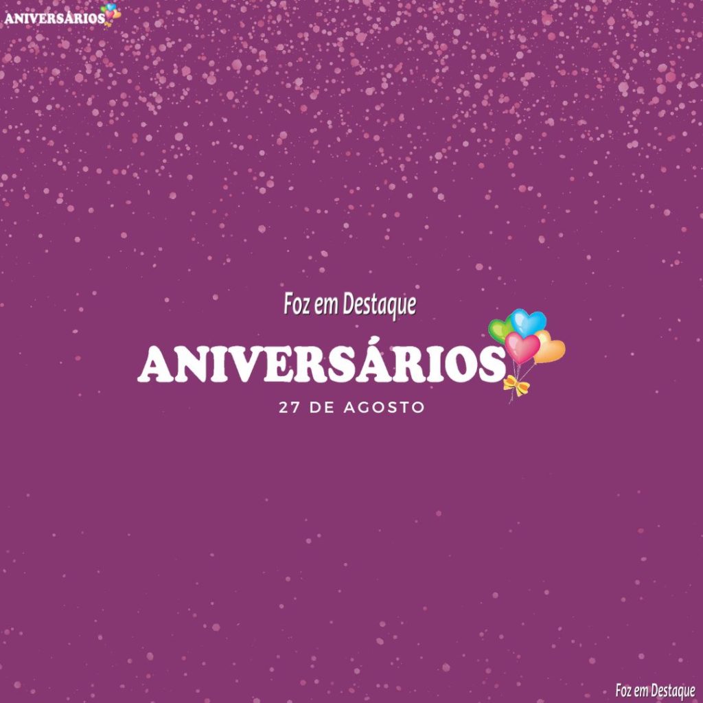  Aniversários 26 de Agosto