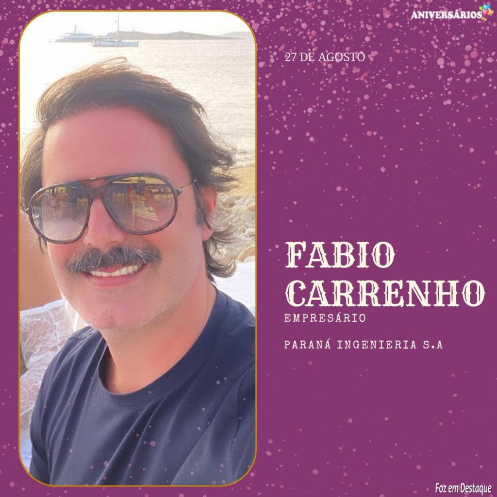 Fabio Carrenho - Aniversários 26 de Agosto