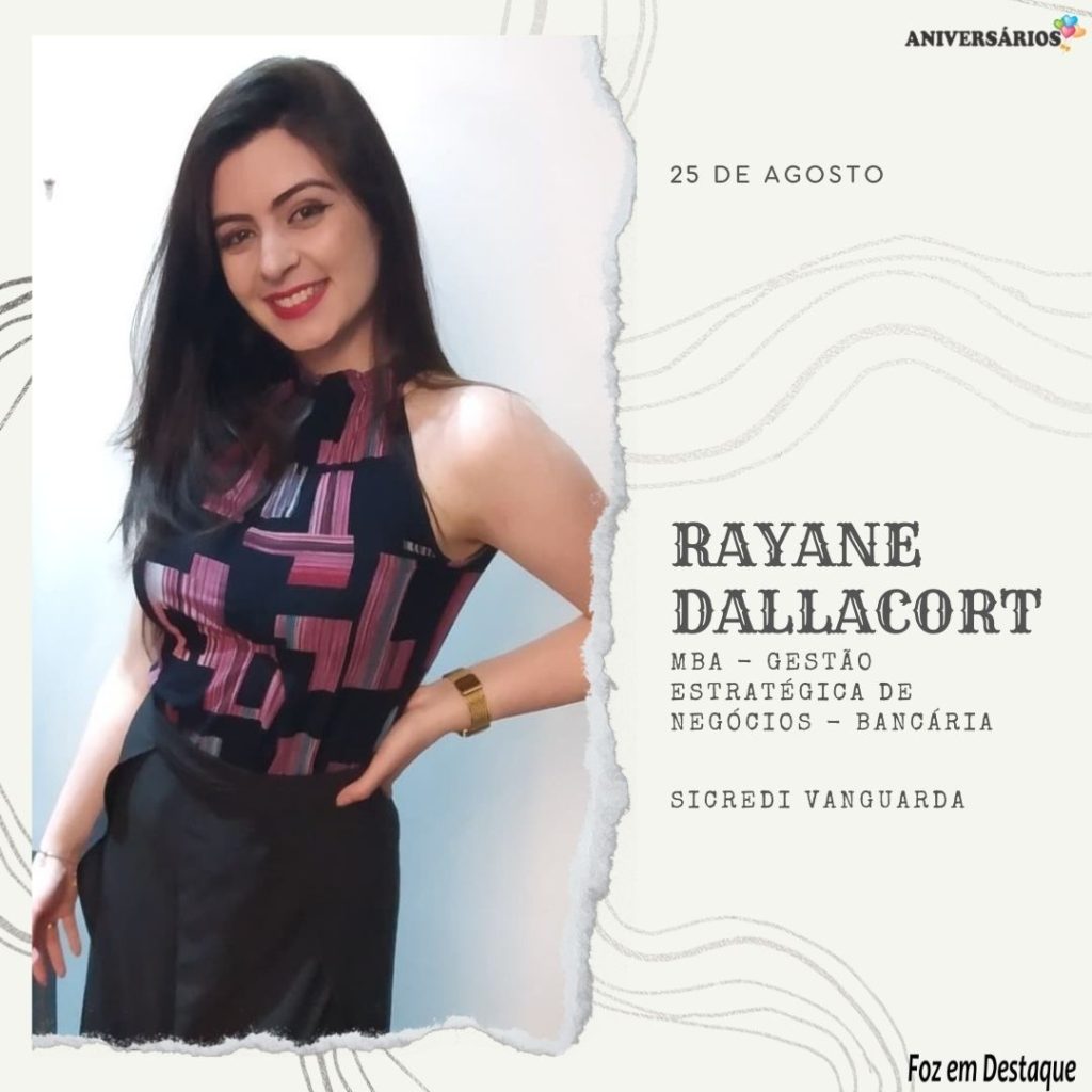 Rayane Dallacort Aniversários de 25 de Agosto