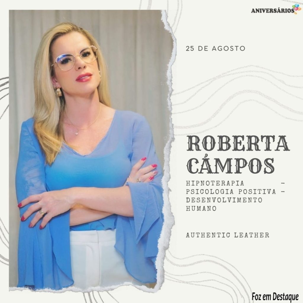 Dra. Roberta Cámpos Aniversários de 25 de Agosto