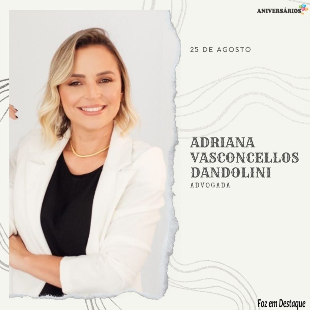 "Adriana Vasconcellos Dandolini
"