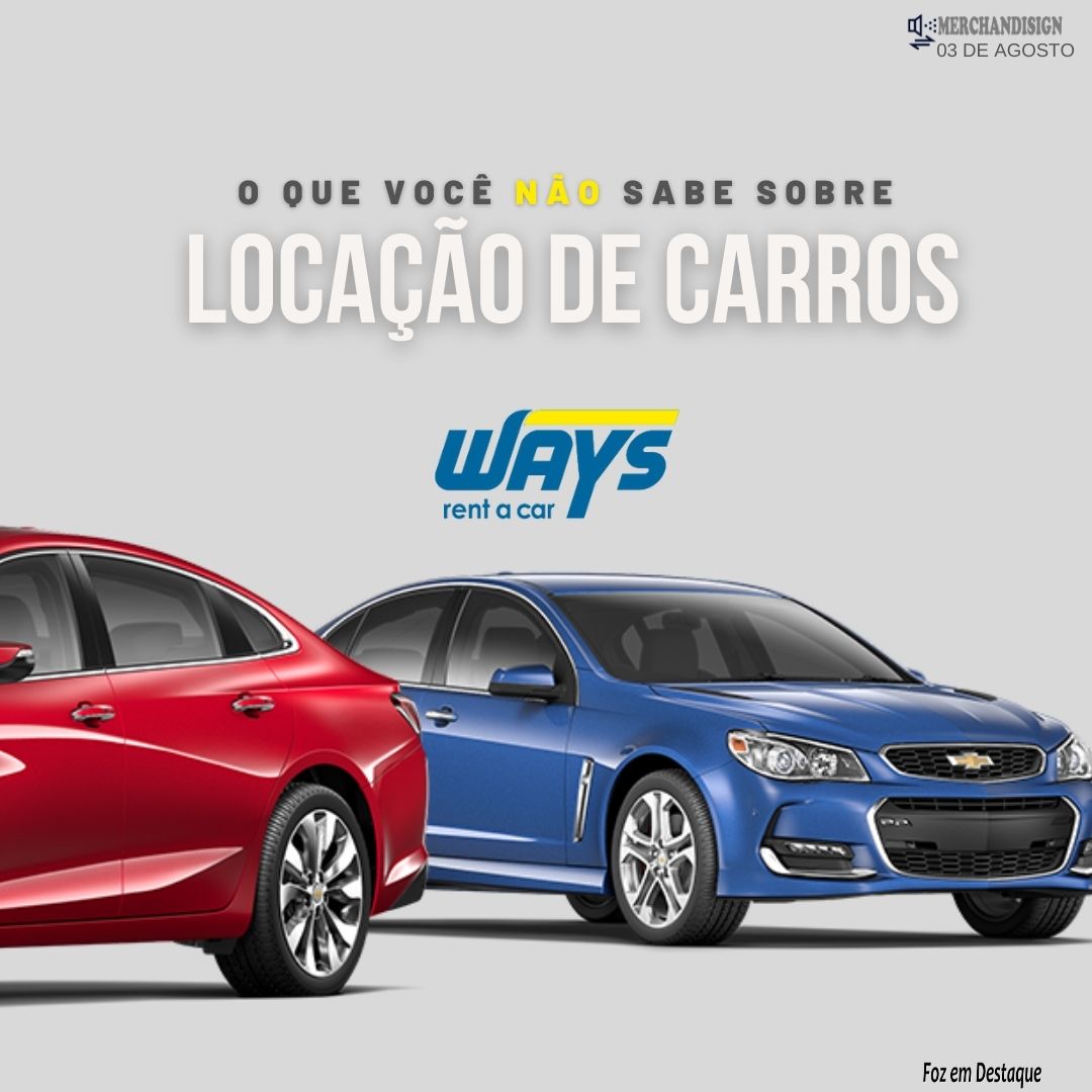 O QUE VOCÊ NÃO SABE SOBRE LOCAÇÃO DE CARROS merchan - ways