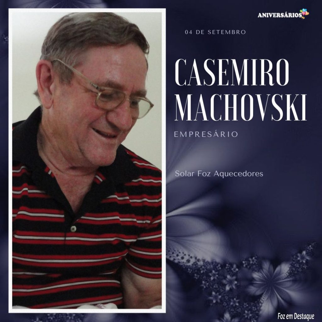 Aniversário Casemiro Machovski