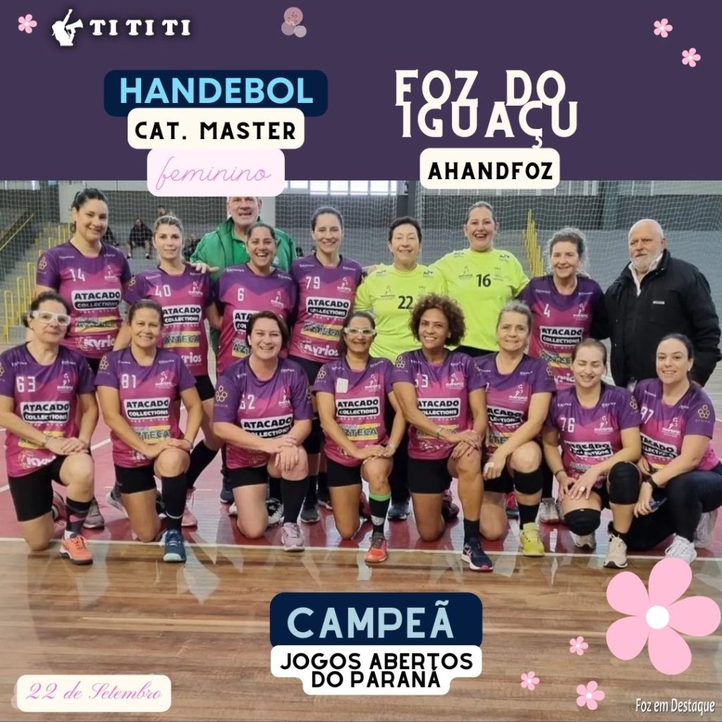 HANDEBOL DE FOZ É CAMPEÃ NO ABERTO DO PARANÁ