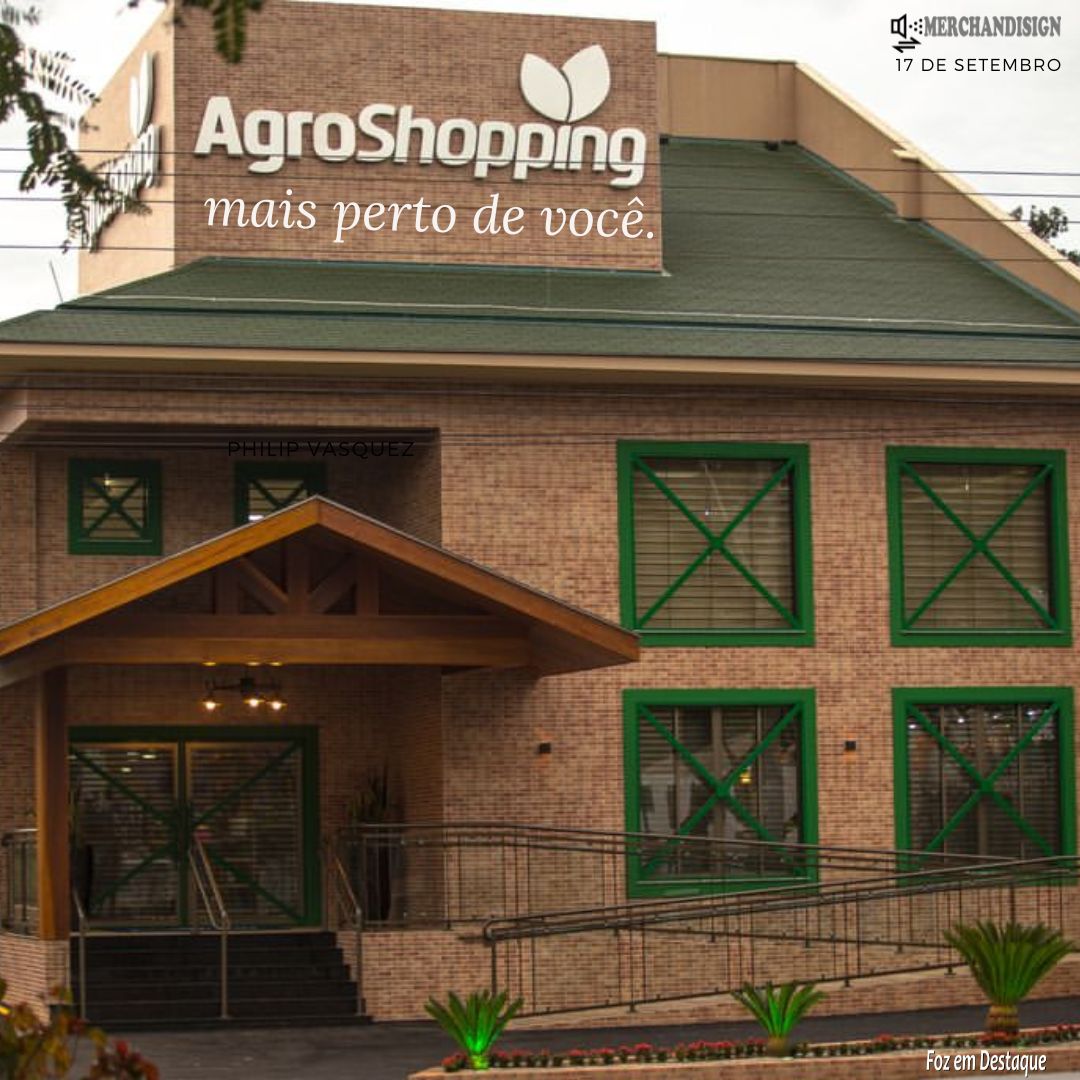 AGROSHOPPING MAIS PERTO DE VOCÊ merchan-agro-1