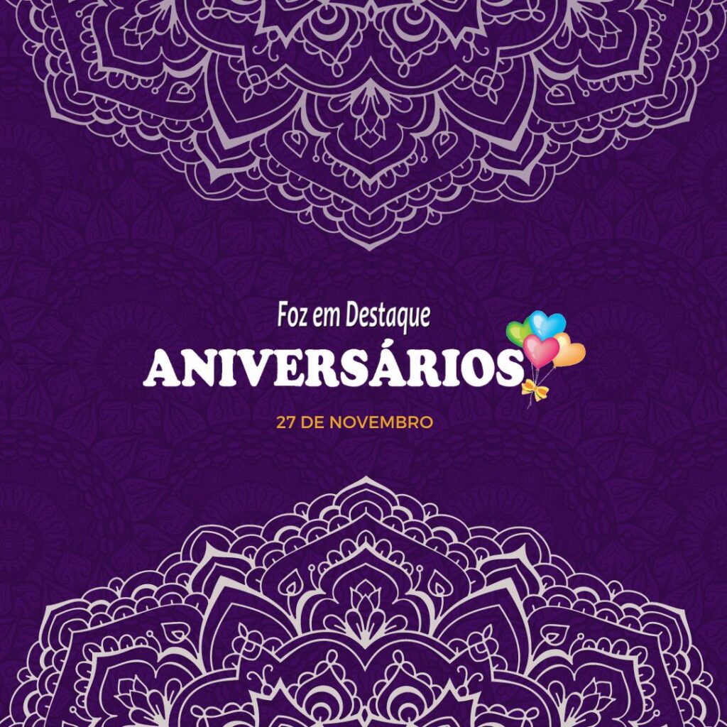 ANIVERSÁRIOS  27 de novembro
