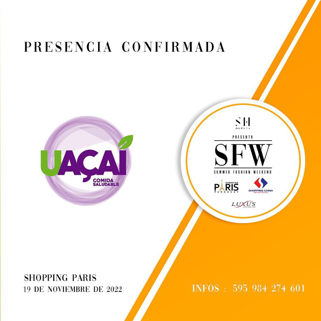 SUMMER FASHION WEEKEND SHOPPINGPARIS UAÇAI ALIMENTOS