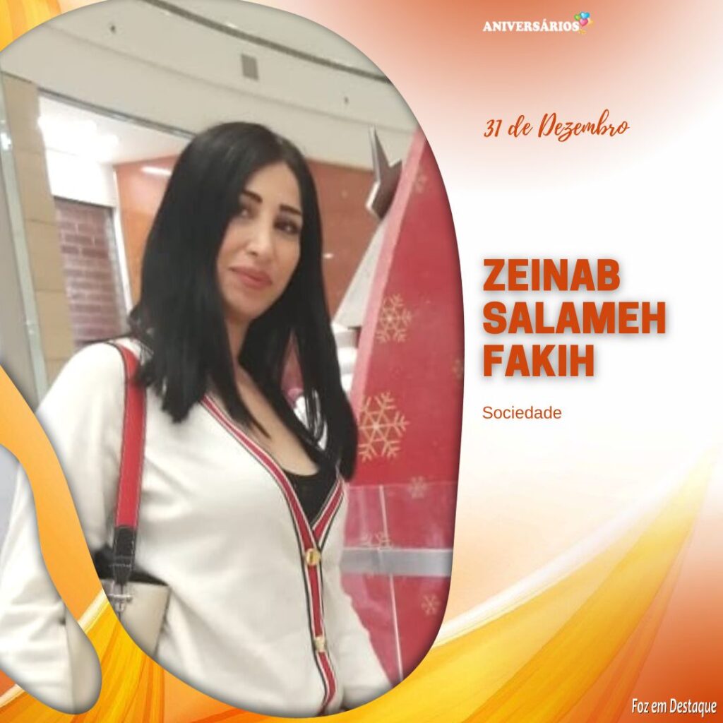 Aniversários 31 de Dezembro 2022 Zeinab Salameh Fakih