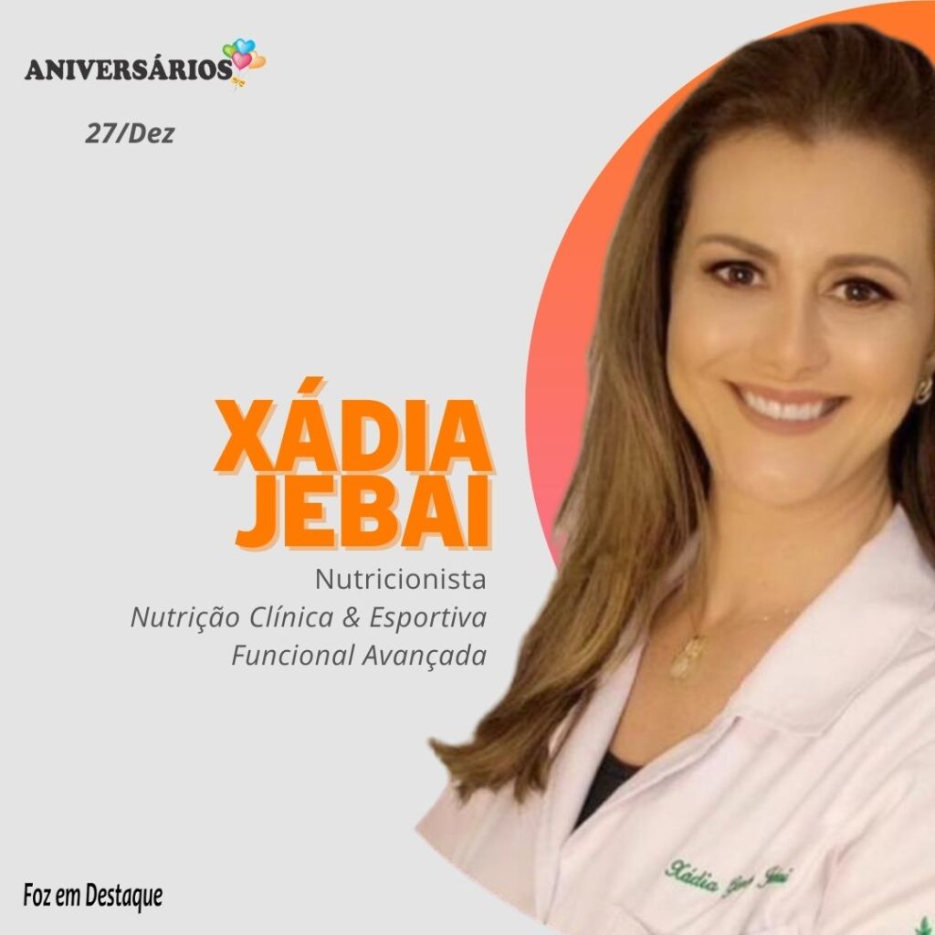 Xádia Jebai Nutricionista Foz em Destaque
