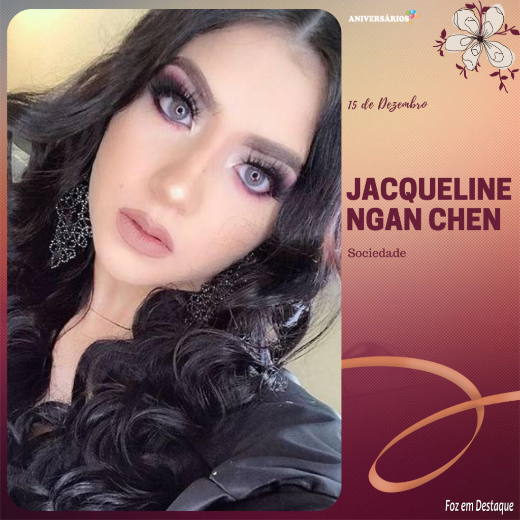 Aniversarios 15 de Dezembro Jacqueline Ngan Chen