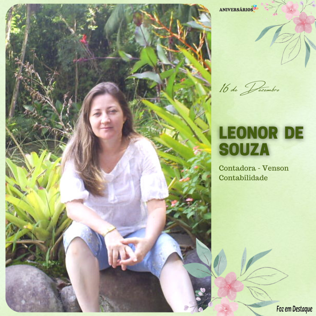 Aniversarios 16 Dezembro FozemDestaque Leonor de Souza