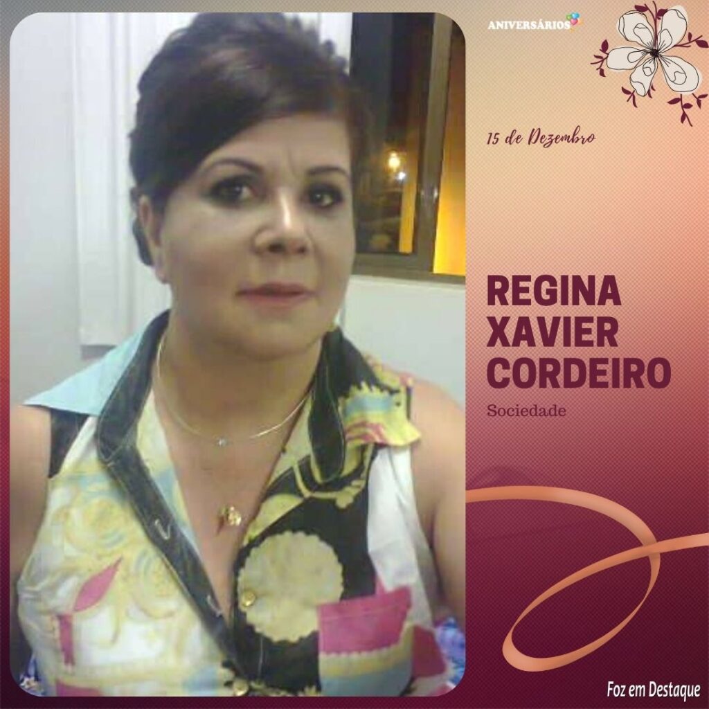 Aniversário Regina Xavier Cordeiro