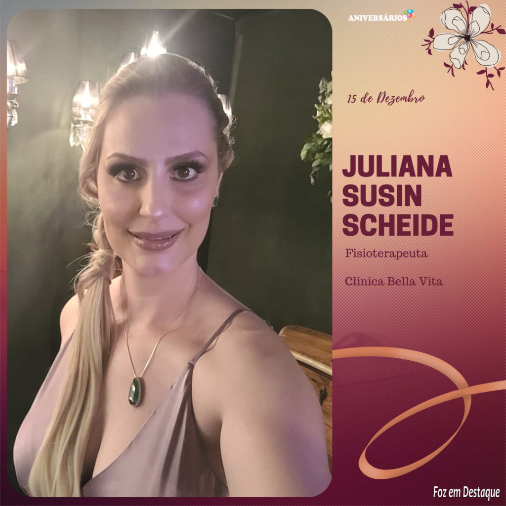 Aniversarios 15 de Dezembro Julianaz Susin Scheide