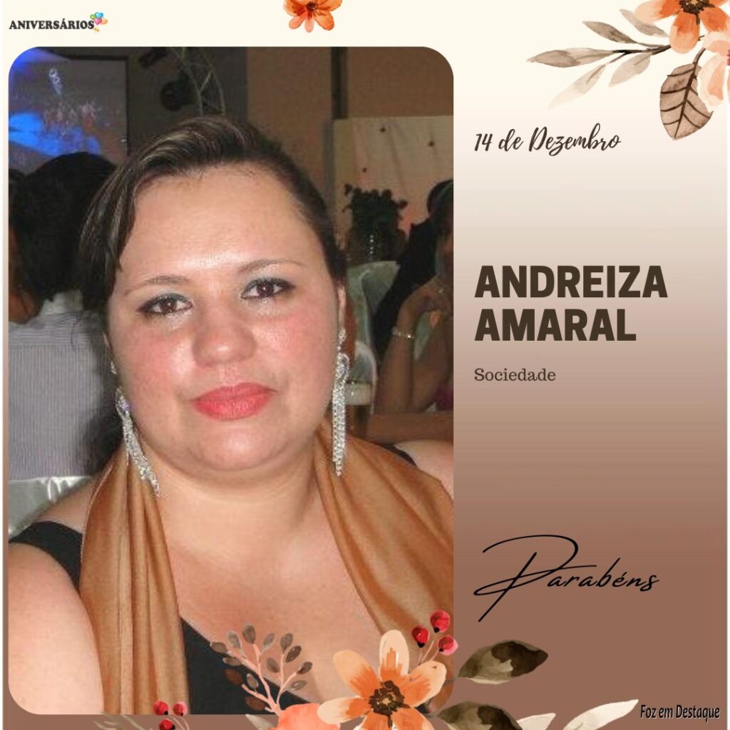 Aniversarios 14 de Dezembro Andreiza Amaral