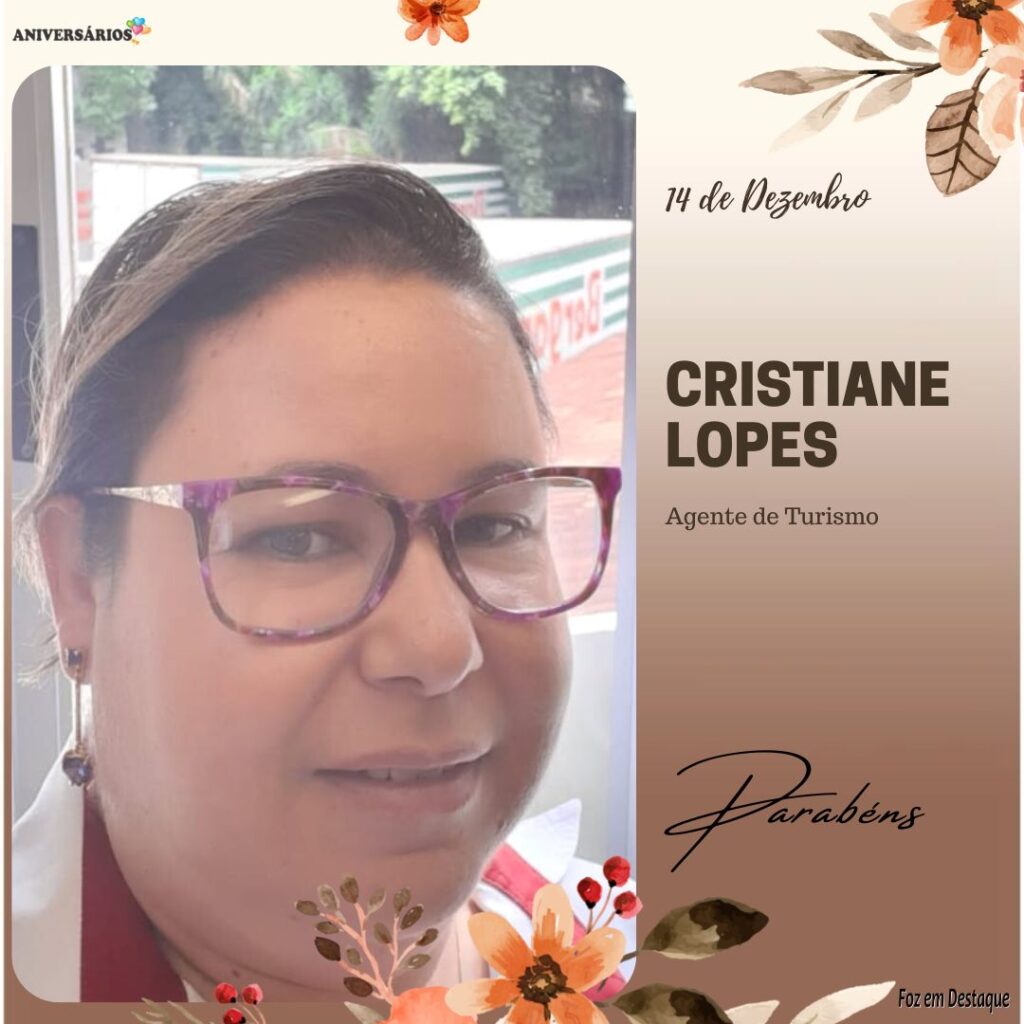 Aniversarios 14 de Dezembro Cristiane Lopes