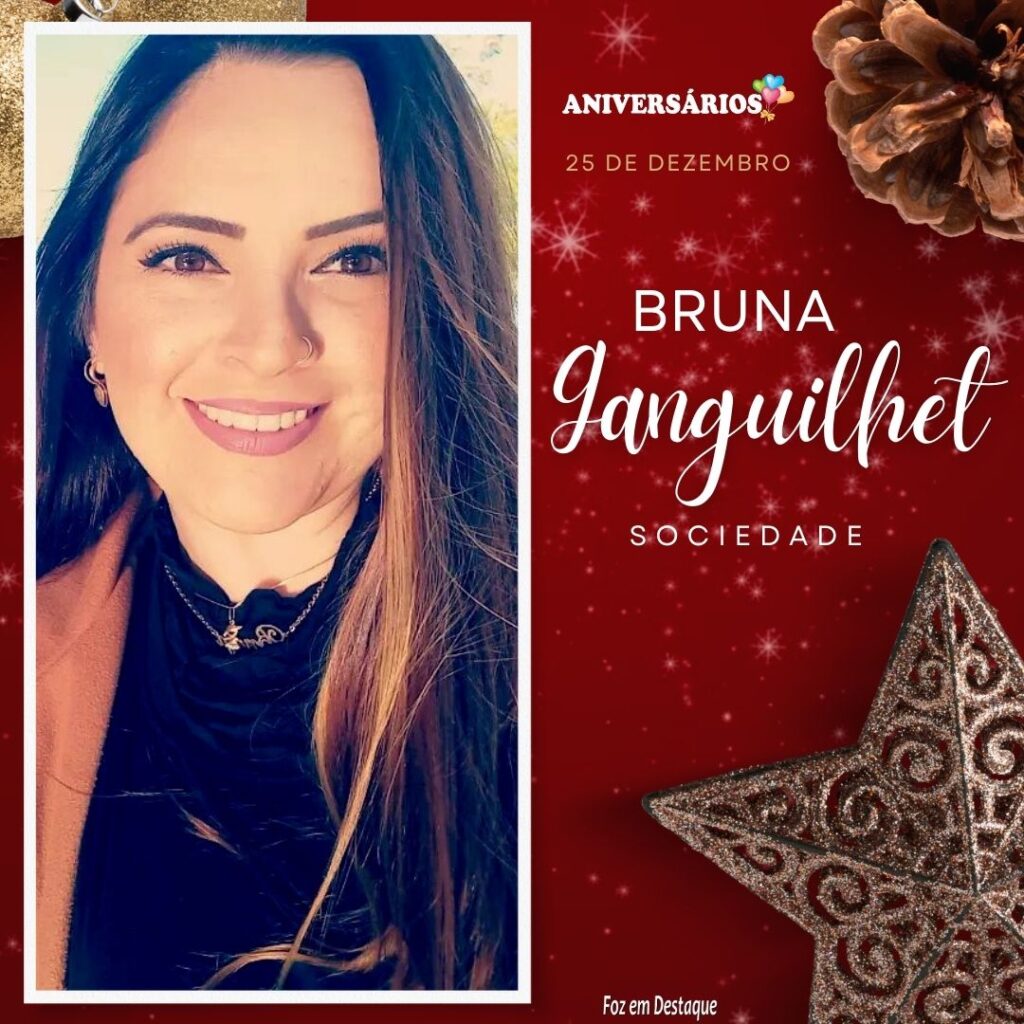 Bruna Ganguilhet Aniversários 25 de Dezembro
