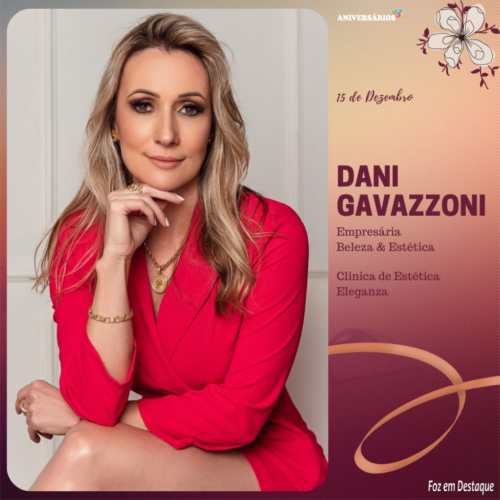Aniversarios 15 de Dezembro Dani Gavazzoni