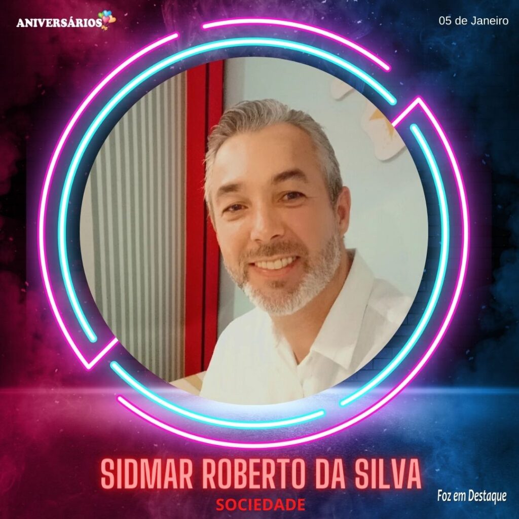 Sidmar Roberto da Silva Foz em Destaque