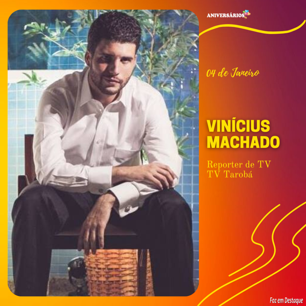 Vinicius Machado - Foz em Destaque