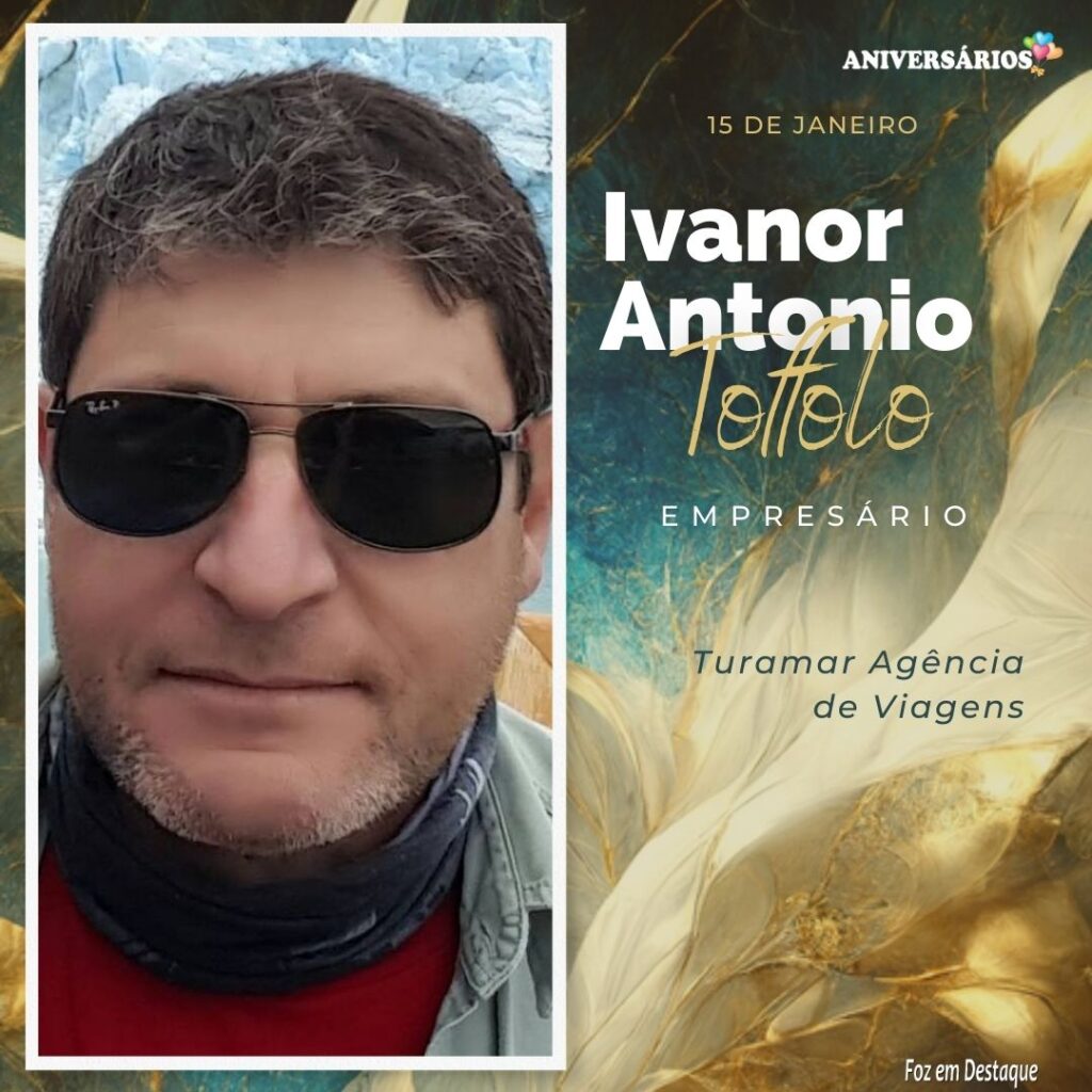 Ivanor Antonio Toffolo Aniversários 15 de Janeiro