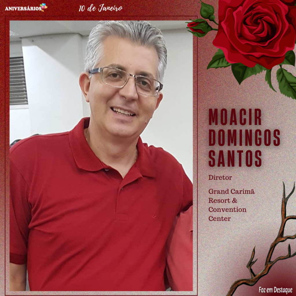 Aniversários 10 de Janeiro Moacir Domingos Santos