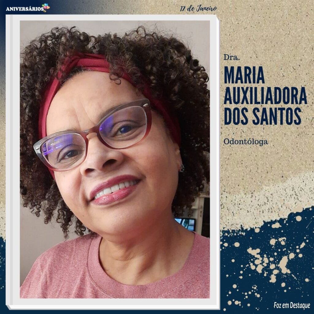 Aniversários 17 de Janeiro Maria Auxiliadora dos Santos