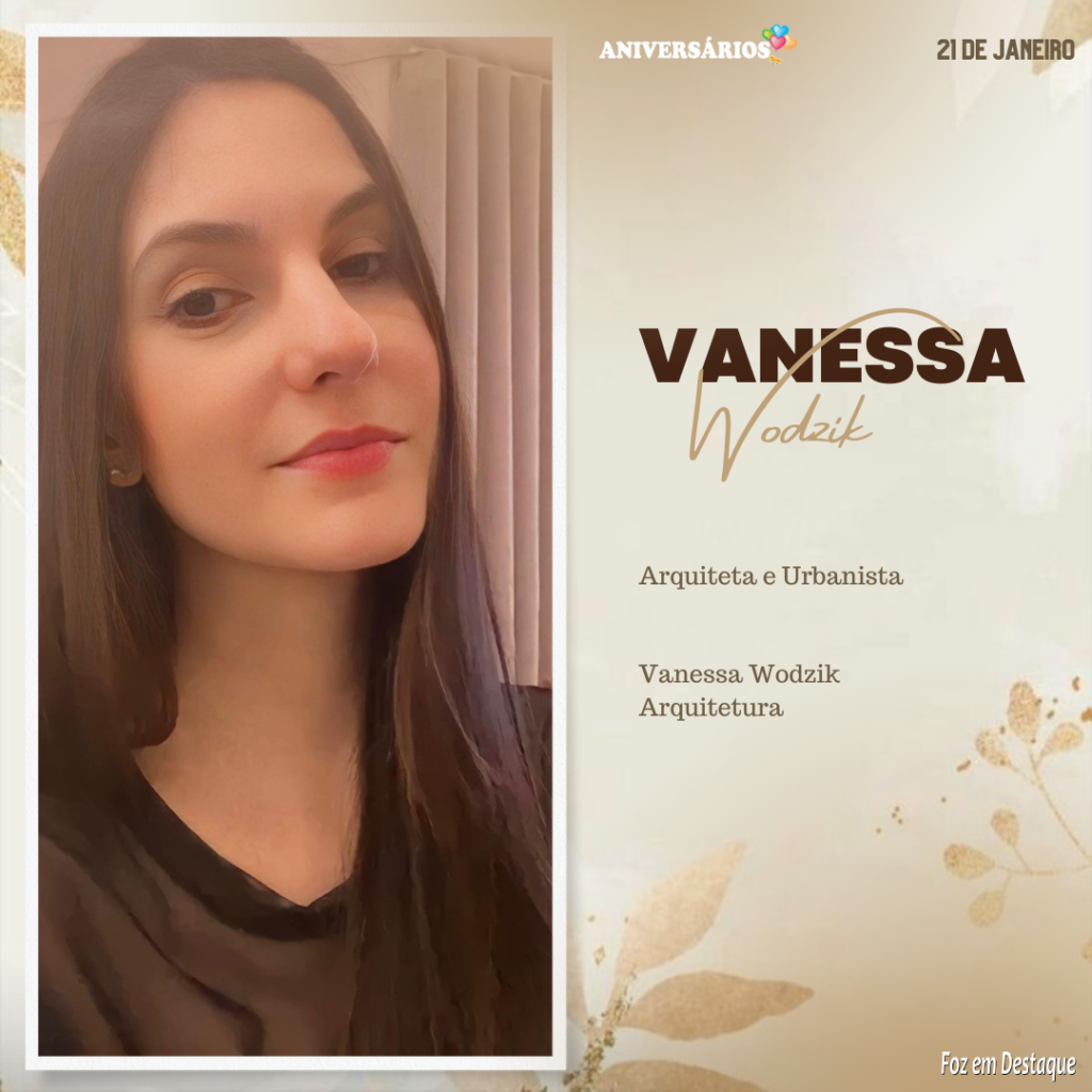 Arquiteta Vanessa Wodzik