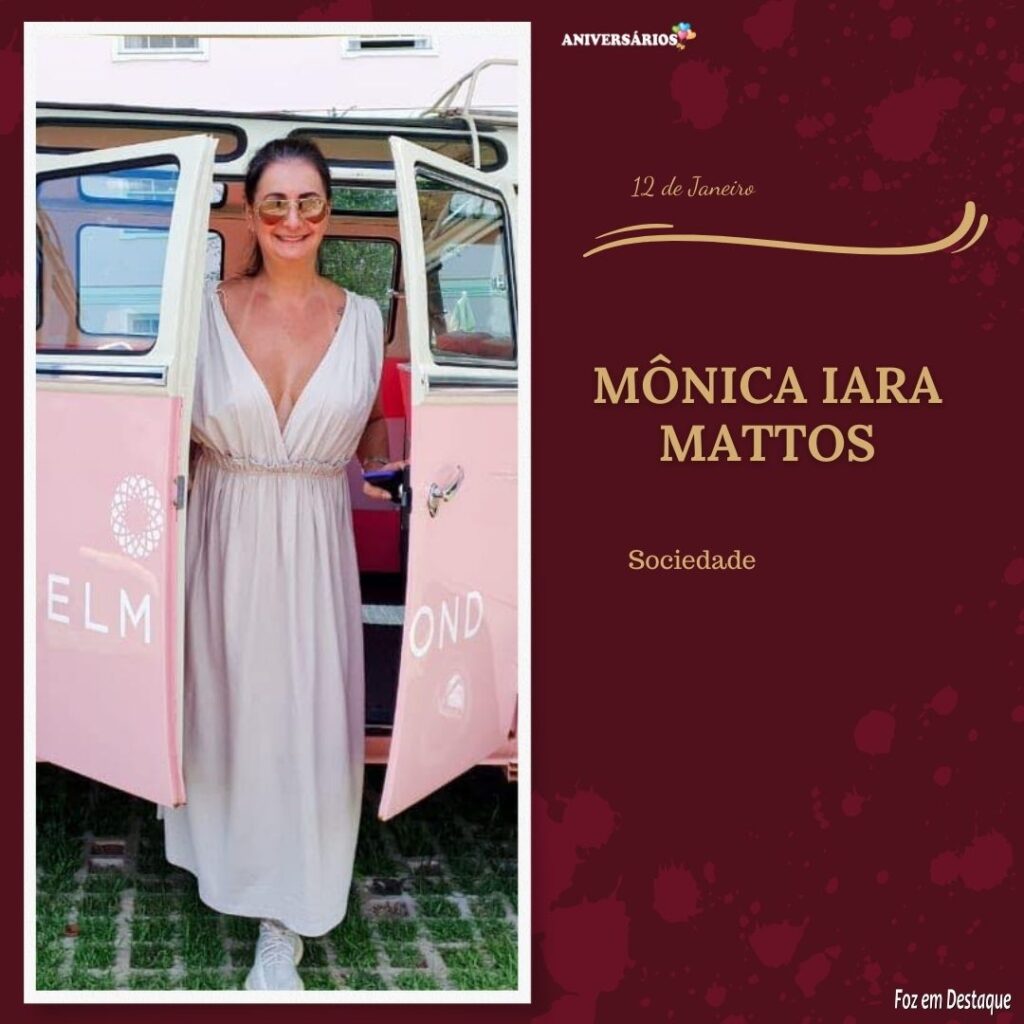 Aniversários 12 de Janeiro- Mônica Iara Matto