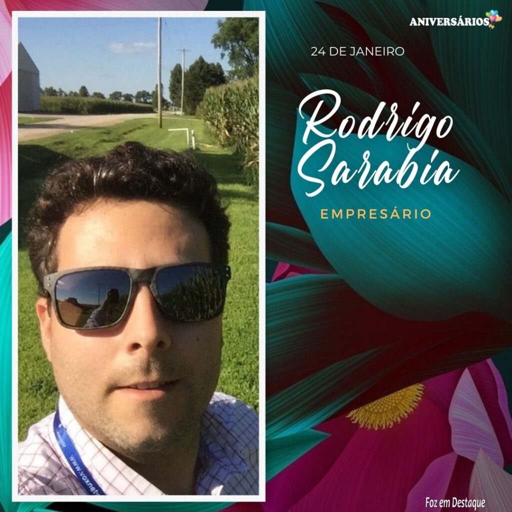 Rodrigo Sarabia Aniversários 24 de Janeiro