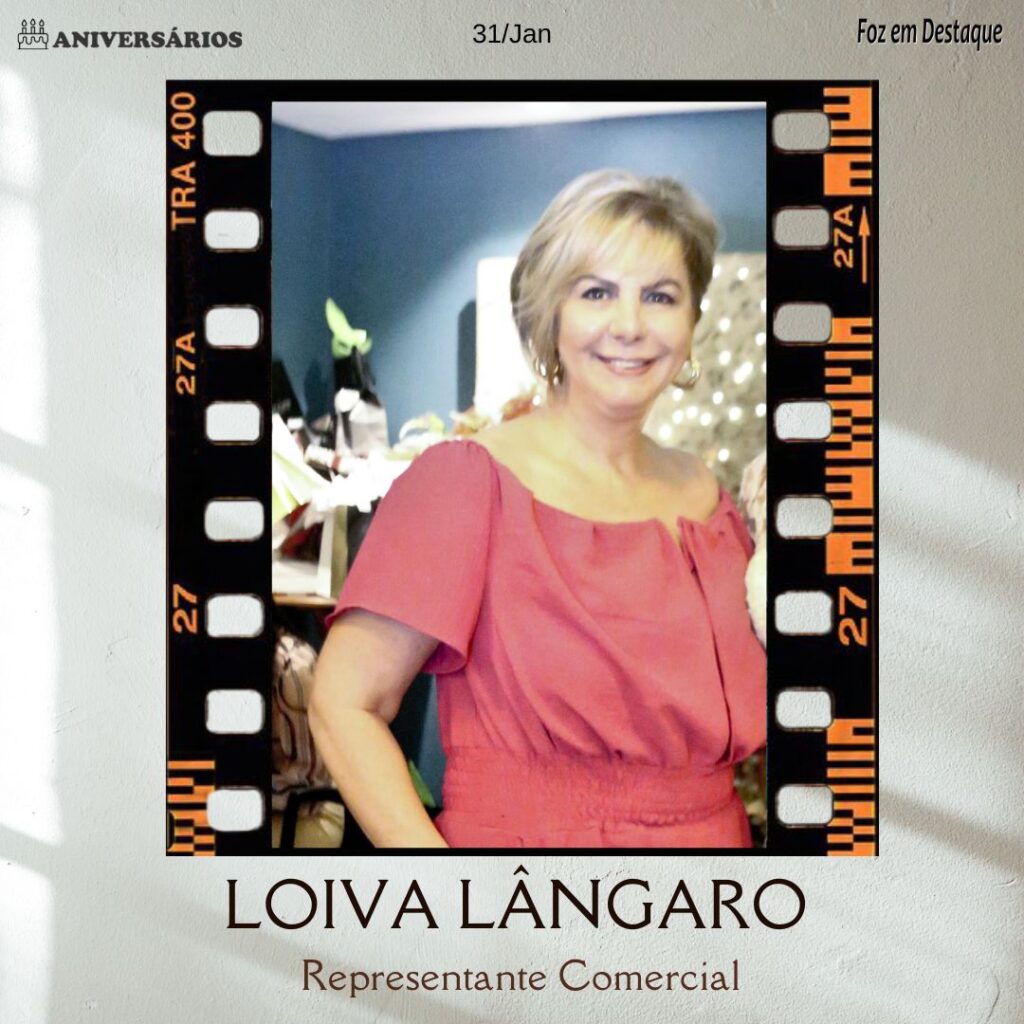 Aniversários 31 de Janeiro 2023 LOIVA LANGARO