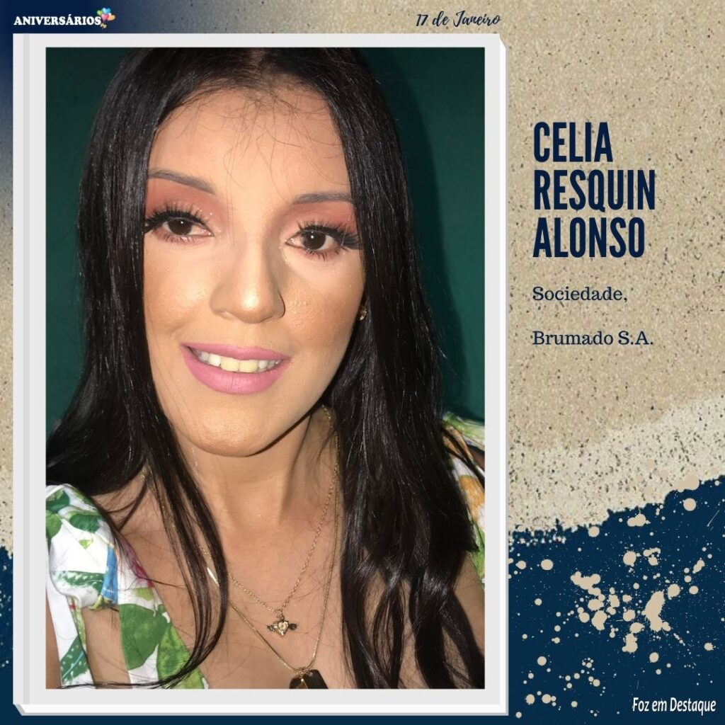 Aniversários 17 de Janeiro - Celia Resquin Alonso