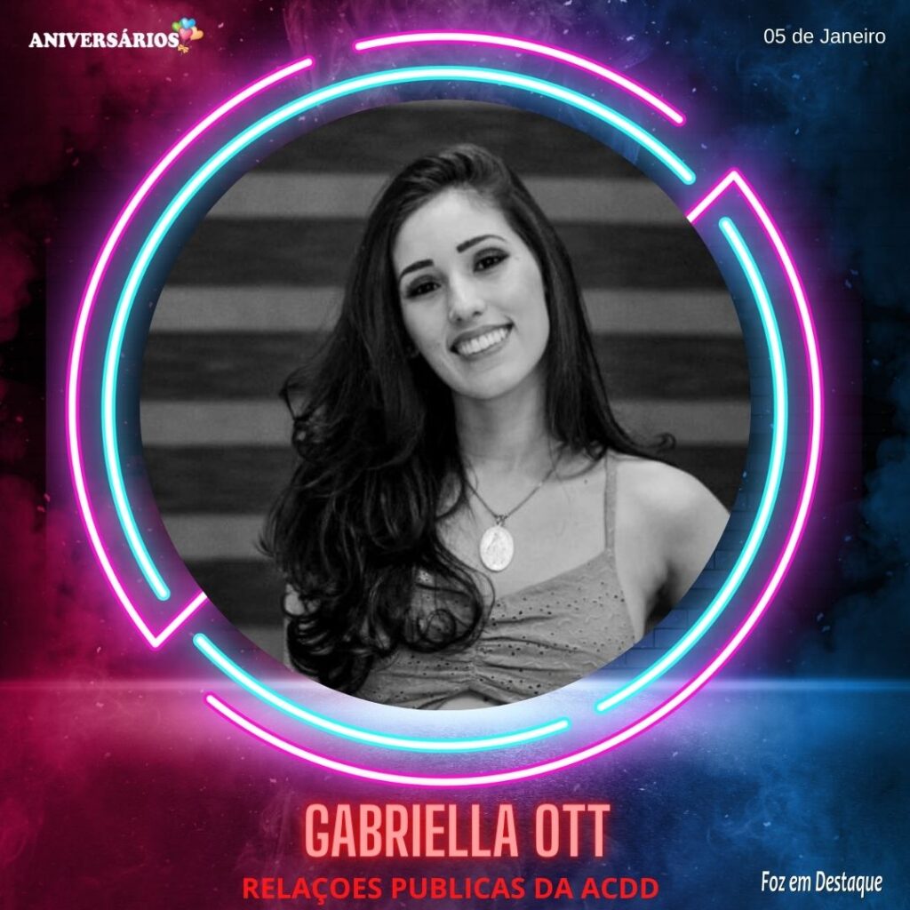 Gabriella Ott Foz em Destaque