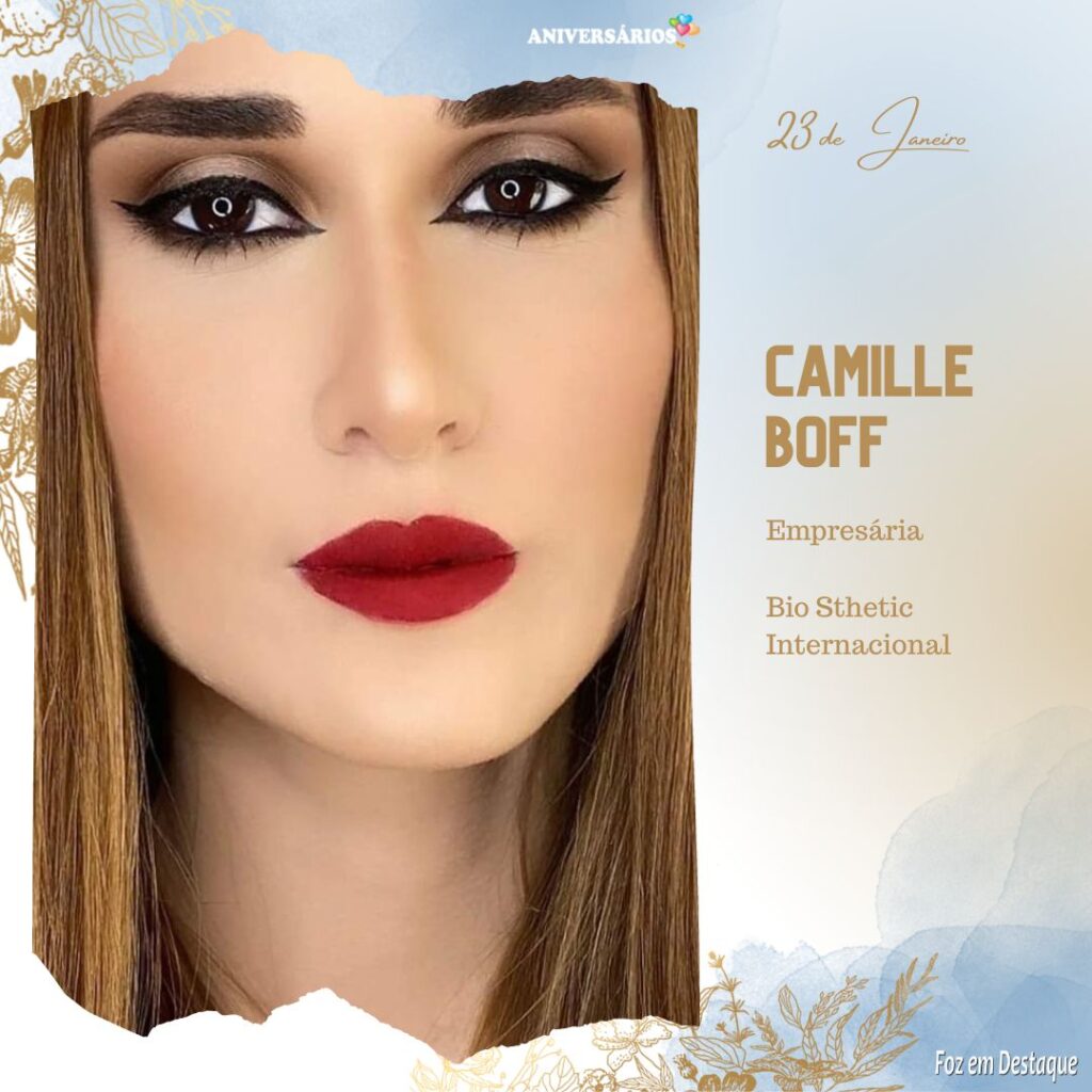 Aniversários 23 de Janeiro Camile Boff Bio Sthetic