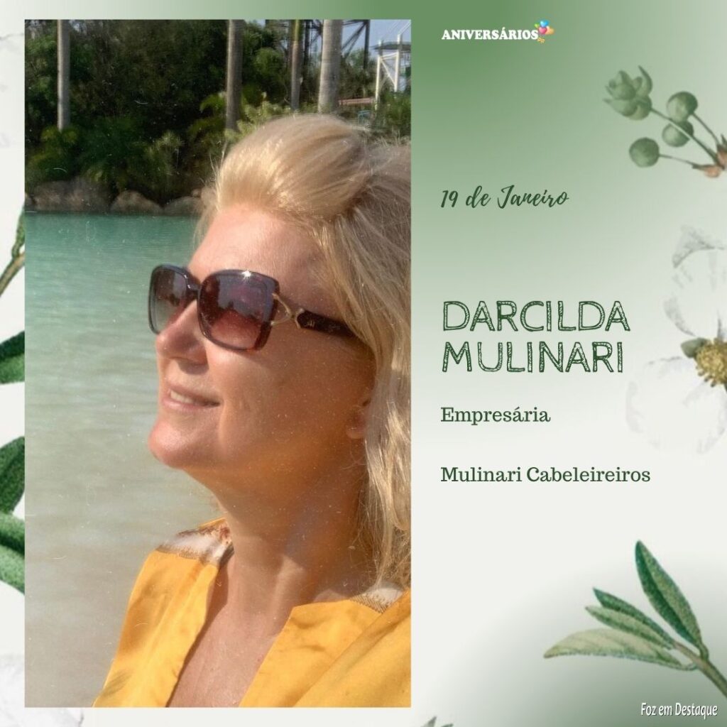 Aniversários 19 de Janeiro Darcilda Mulinari