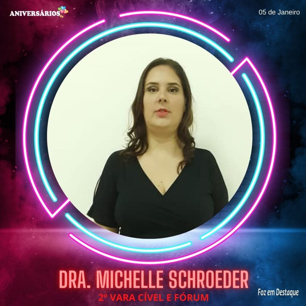 Dra. Michele Schoroeder Foz em Destaque