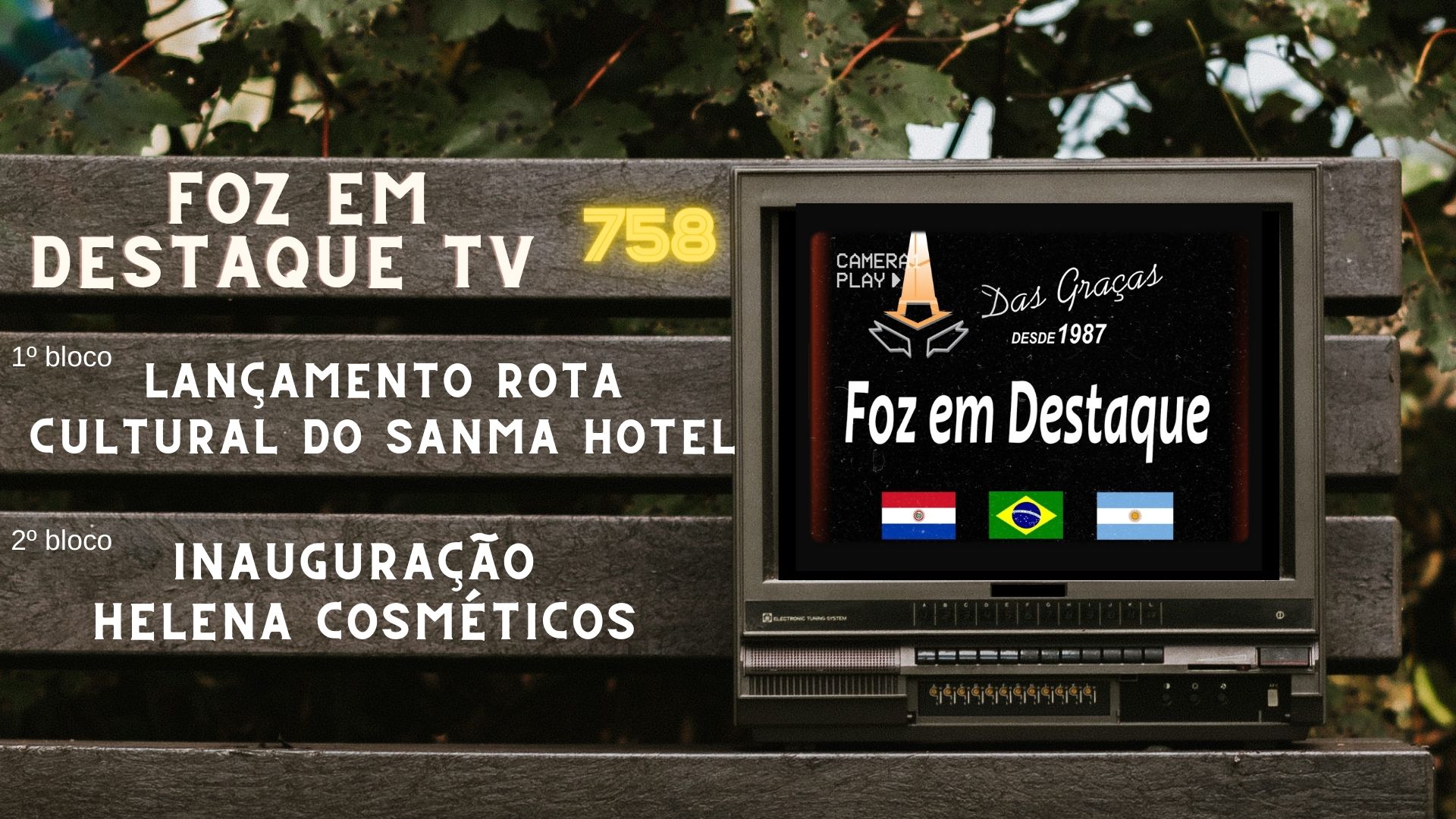 Foz em Destaque TV 758