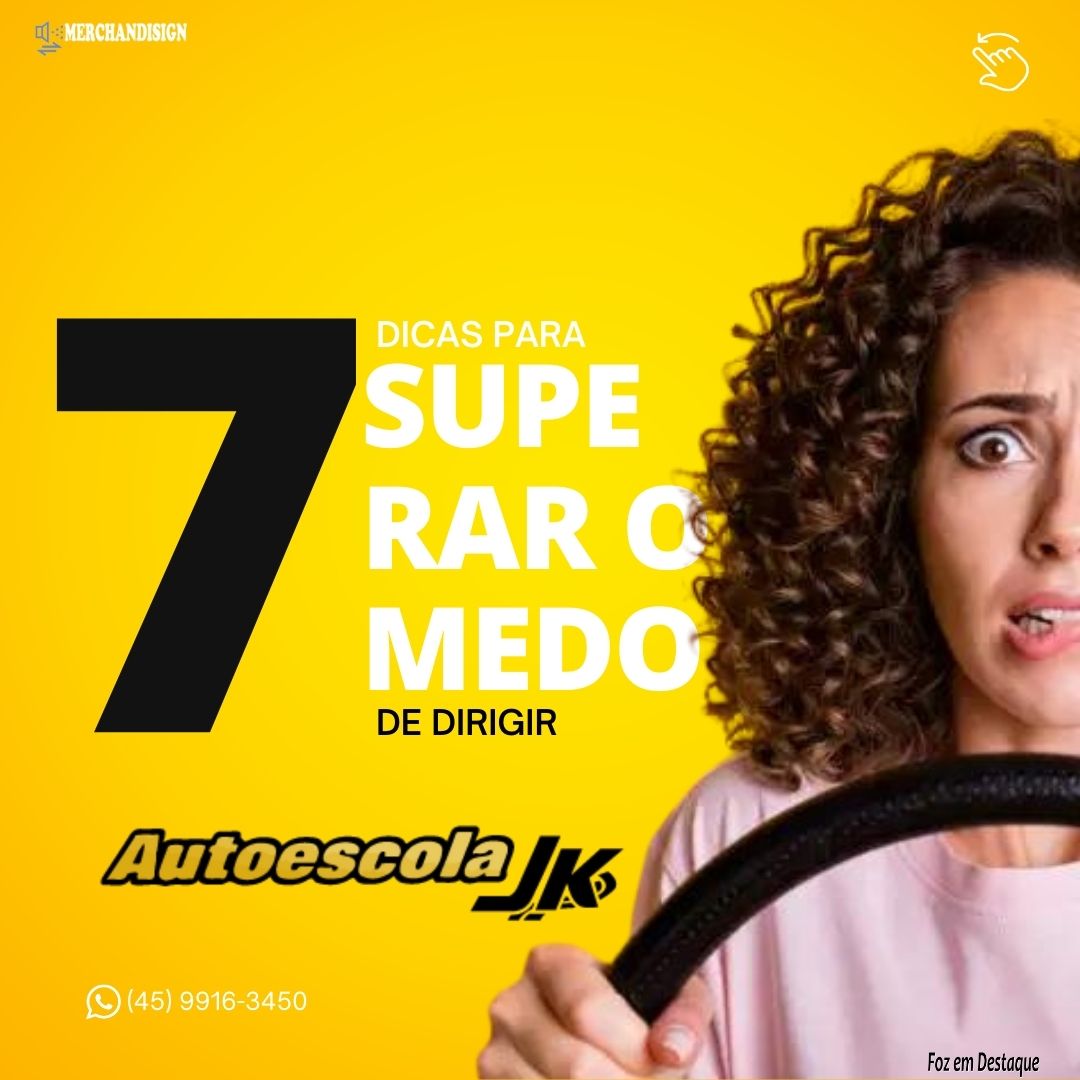 7 dicas para ajudar a superar o medo de dirigir merchan-jk-1-2