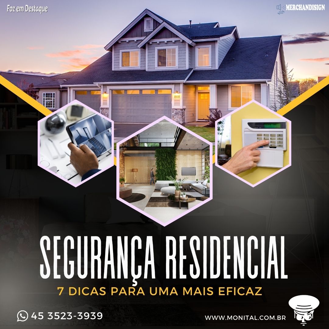 7 dicas para uma segurança residencial mais eficaz merchan-monital-1-2