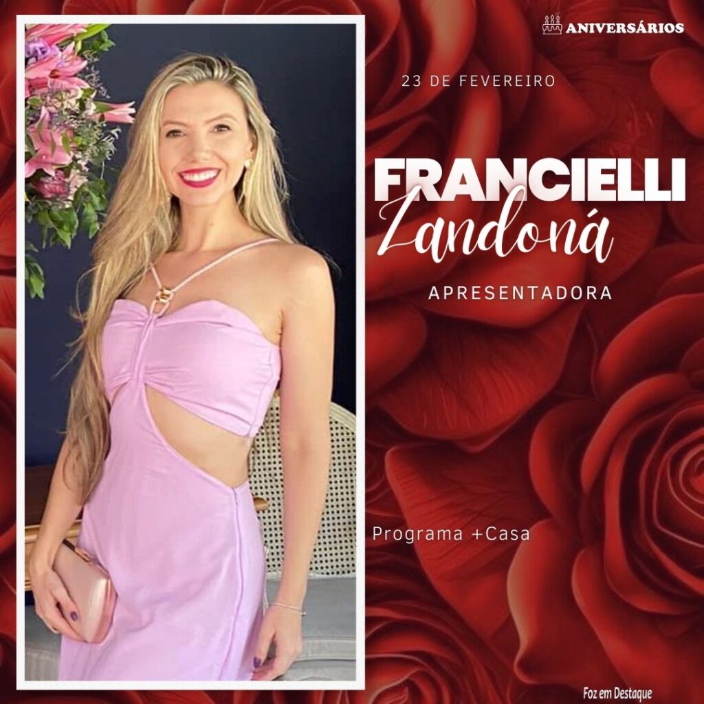 Francielli Zandoná Aniversários 23 de Fevereiro