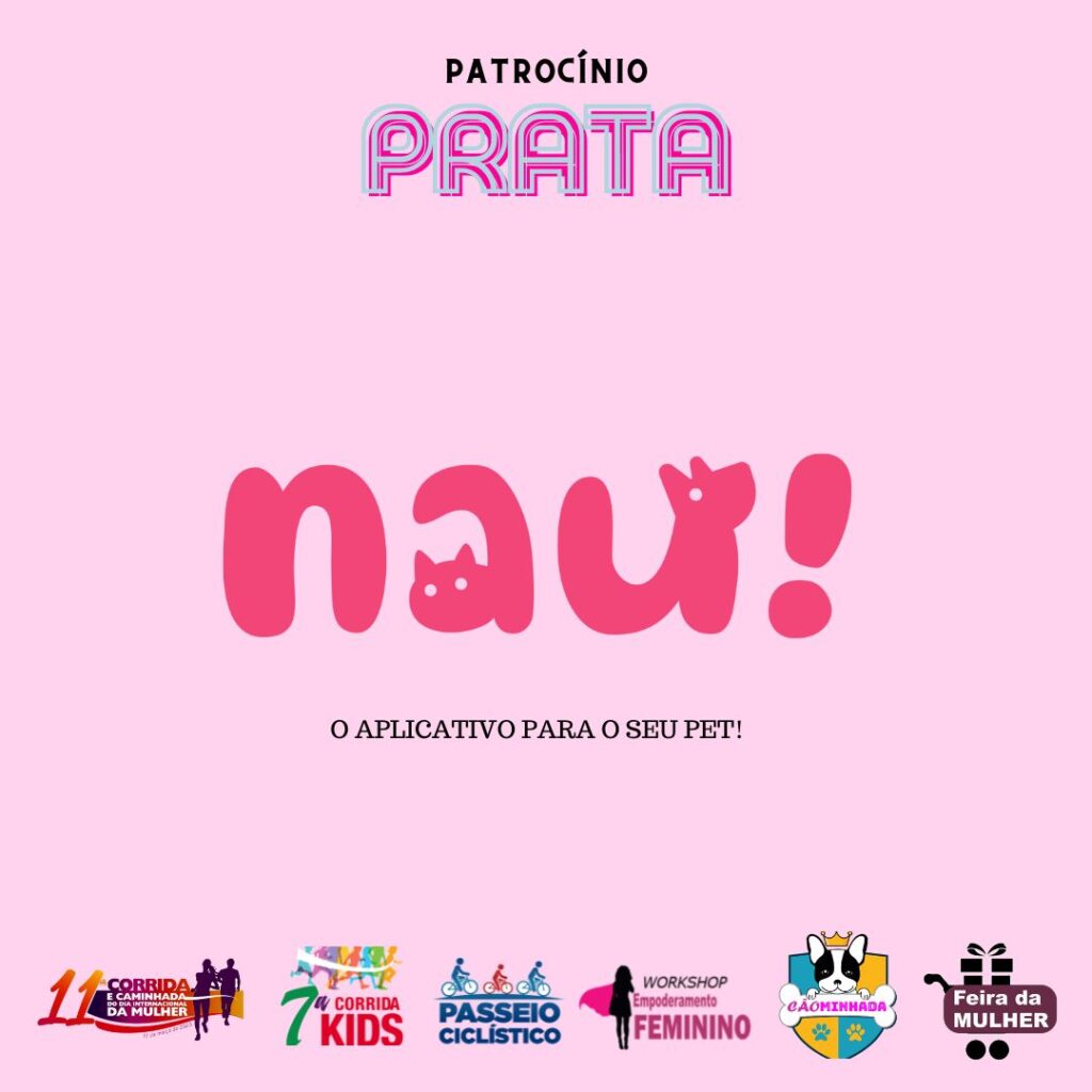 CORRIDA E CAMINHADA DA MULHER NAU! APLICATIVO